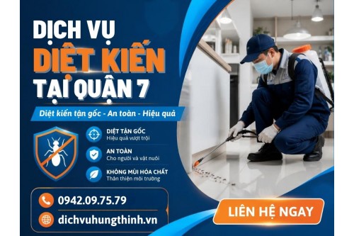 Dịch vụ diệt kiến tại Quận 7 TP.HCM,Diệt tận gốc giá rẻ