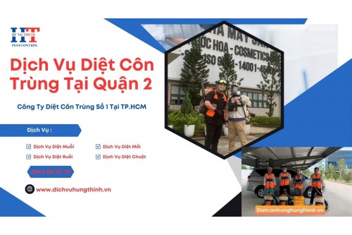 Dịch Vụ Diệt Côn Trùng Tại Quận 2 TP Hồ Chí Minh